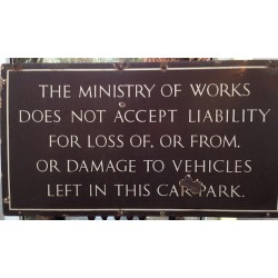 Ministry of Works Liability Enamel Sign